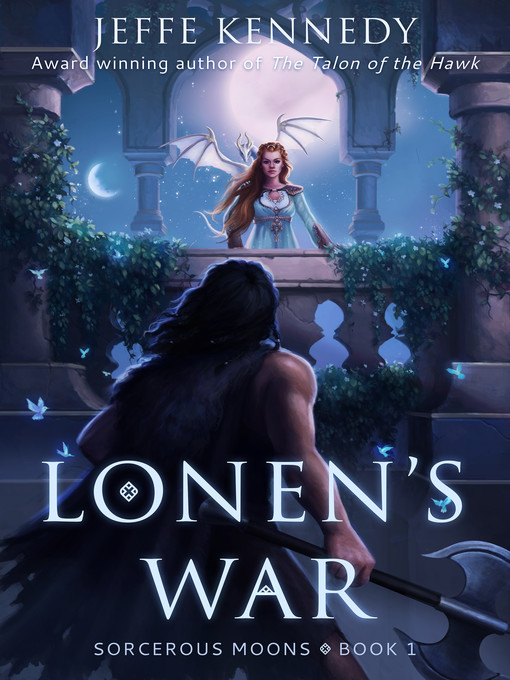 Title details for Lonen's War by Jeffe Kennedy - Available
